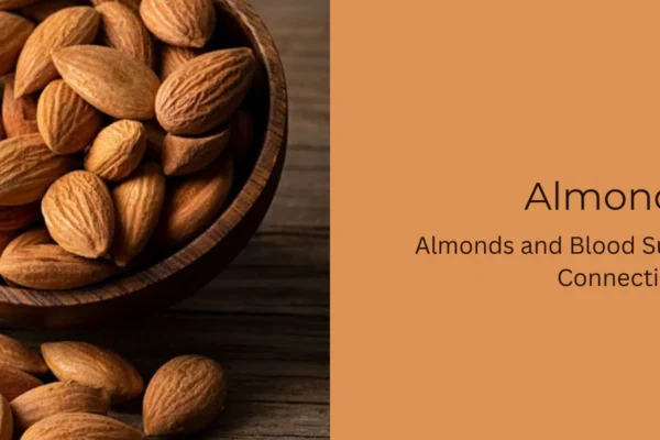 Almonds and Blood Sugar