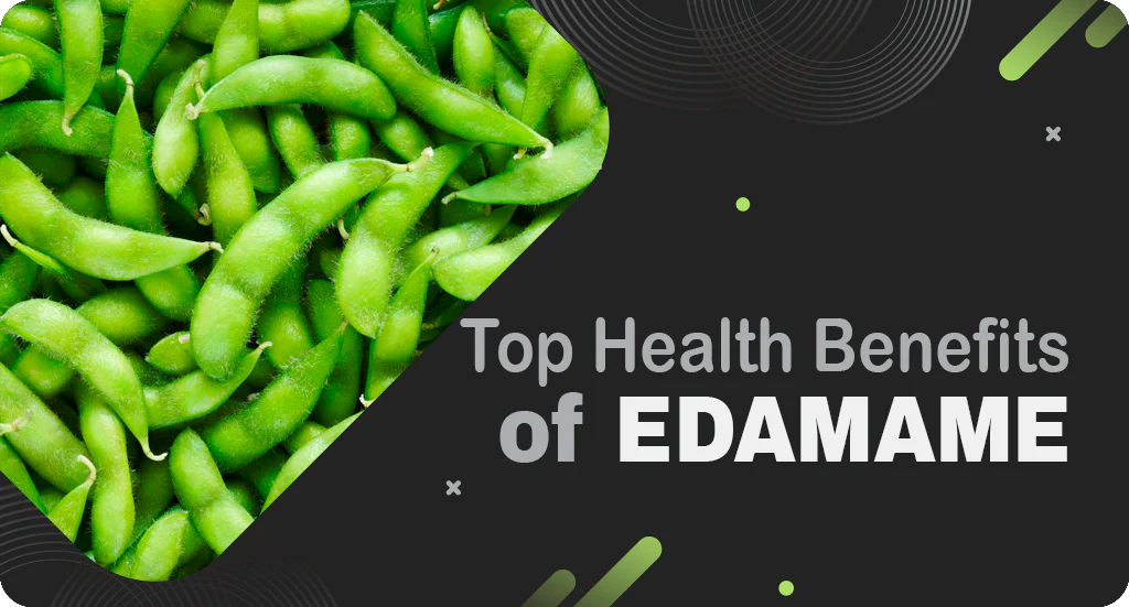 Edamame Health Benefits